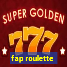 fap roulette